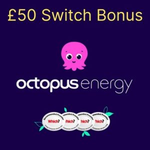 Octopus Energy - £50 Switch Bonus